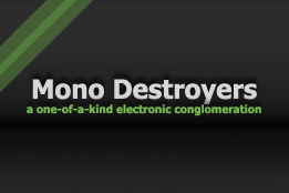 Mono Destroyers